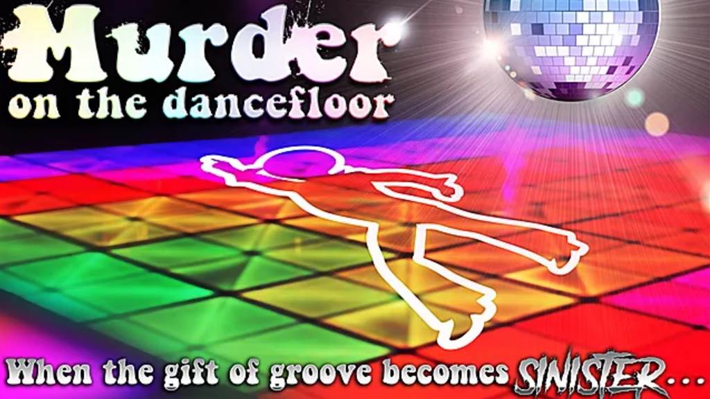Murder on the Dancefloor