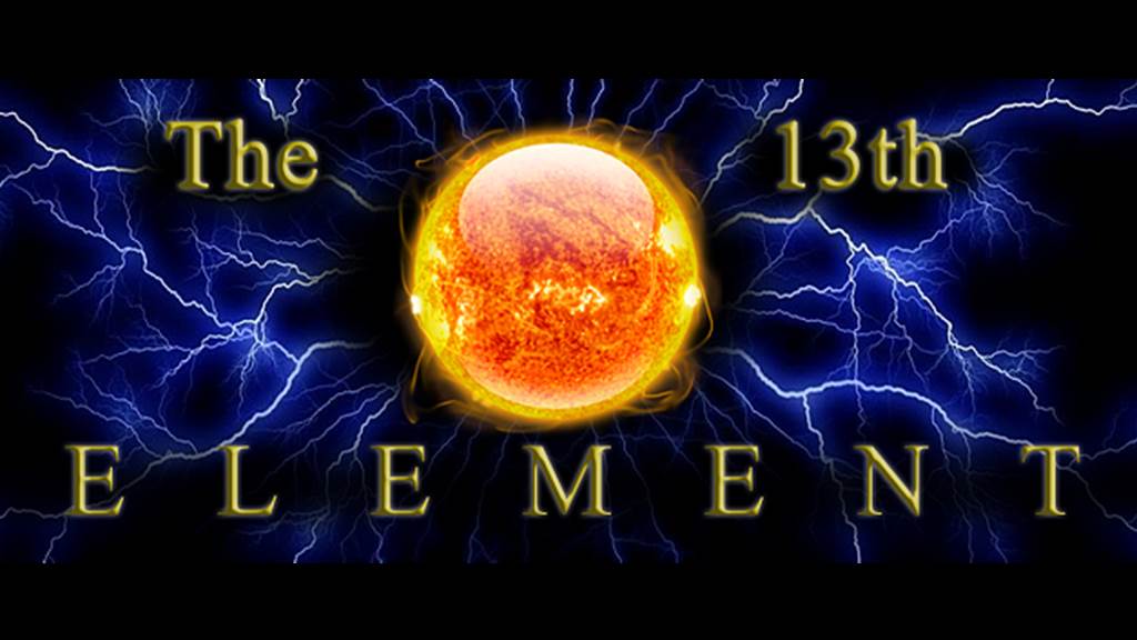 The 13th Element