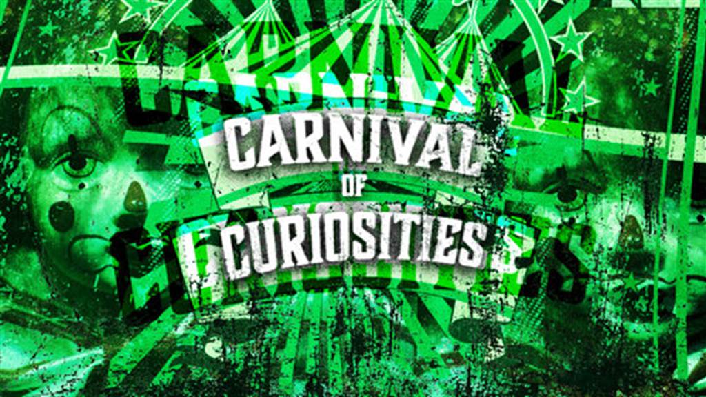 CARNIVAL OF CURIOSITIES