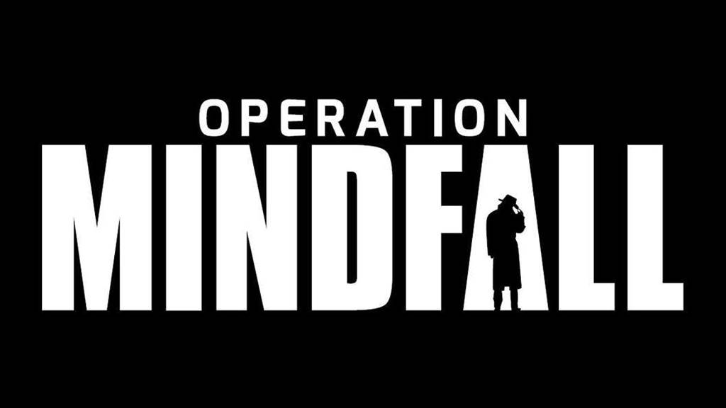 OPERATION MINDFALL