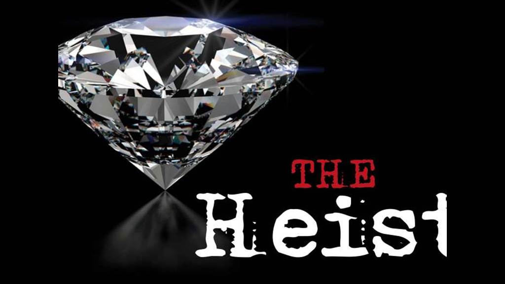 The Heist