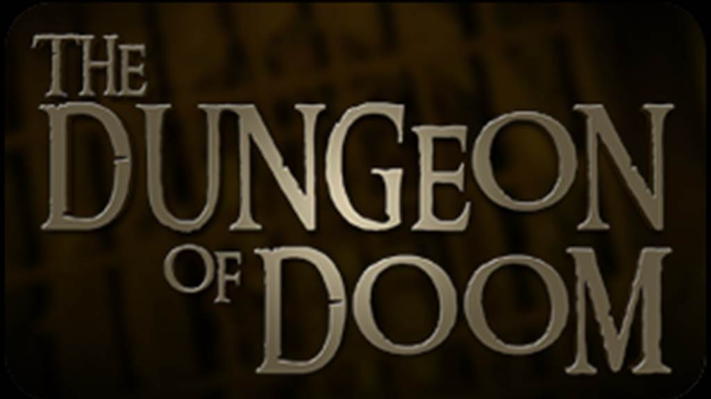 The Dungeon of Doom