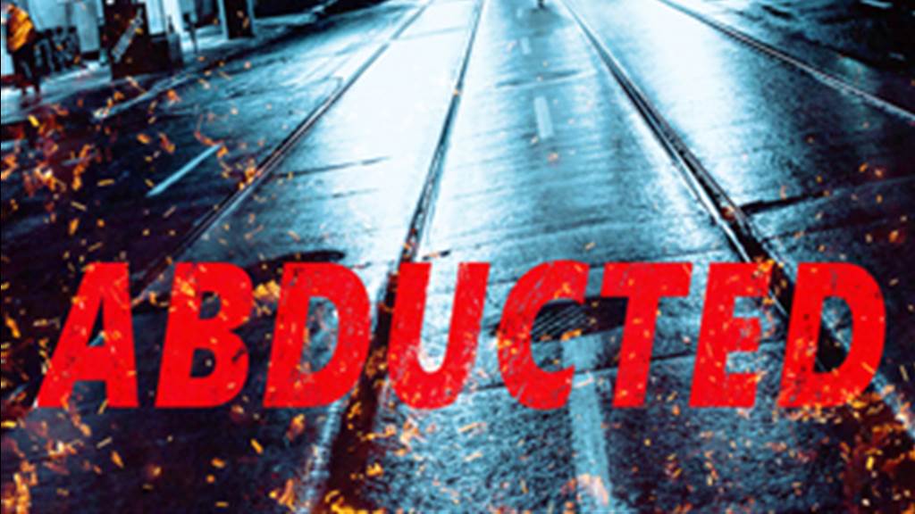 ABDUCTED