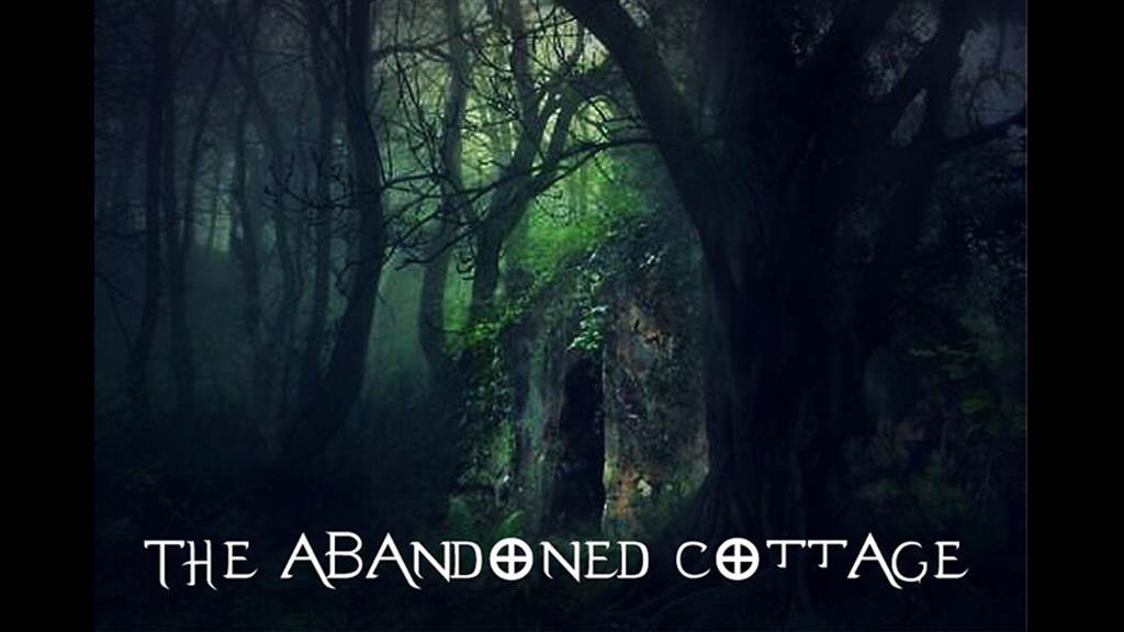 THE ABANDONED COTTAGE