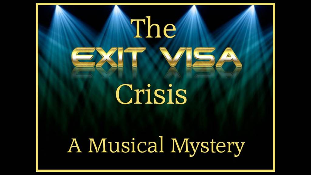 The Exit Visa Crisis