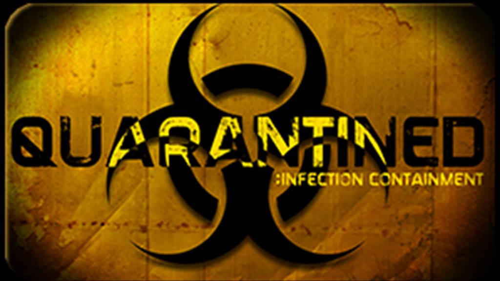 Quarantined