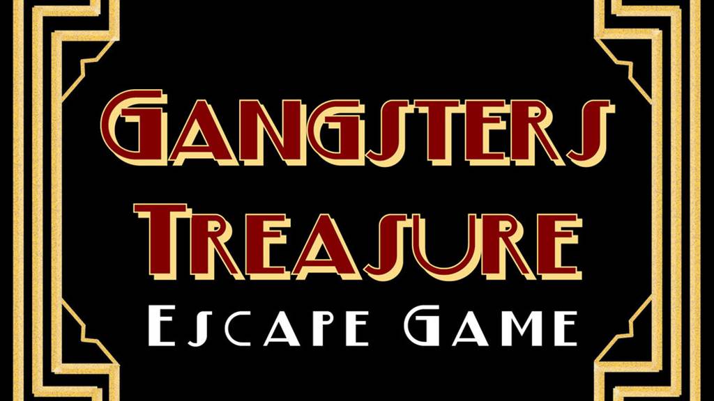 GANGSTERS TREASURE