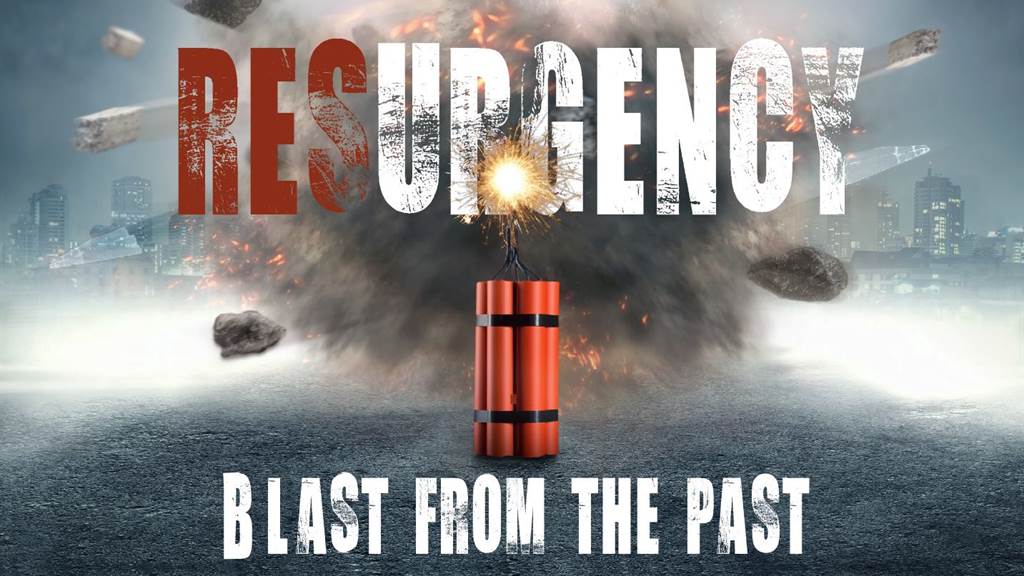 RESURGENCY