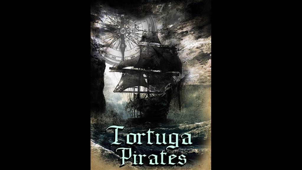 TORTUGA PIRATES